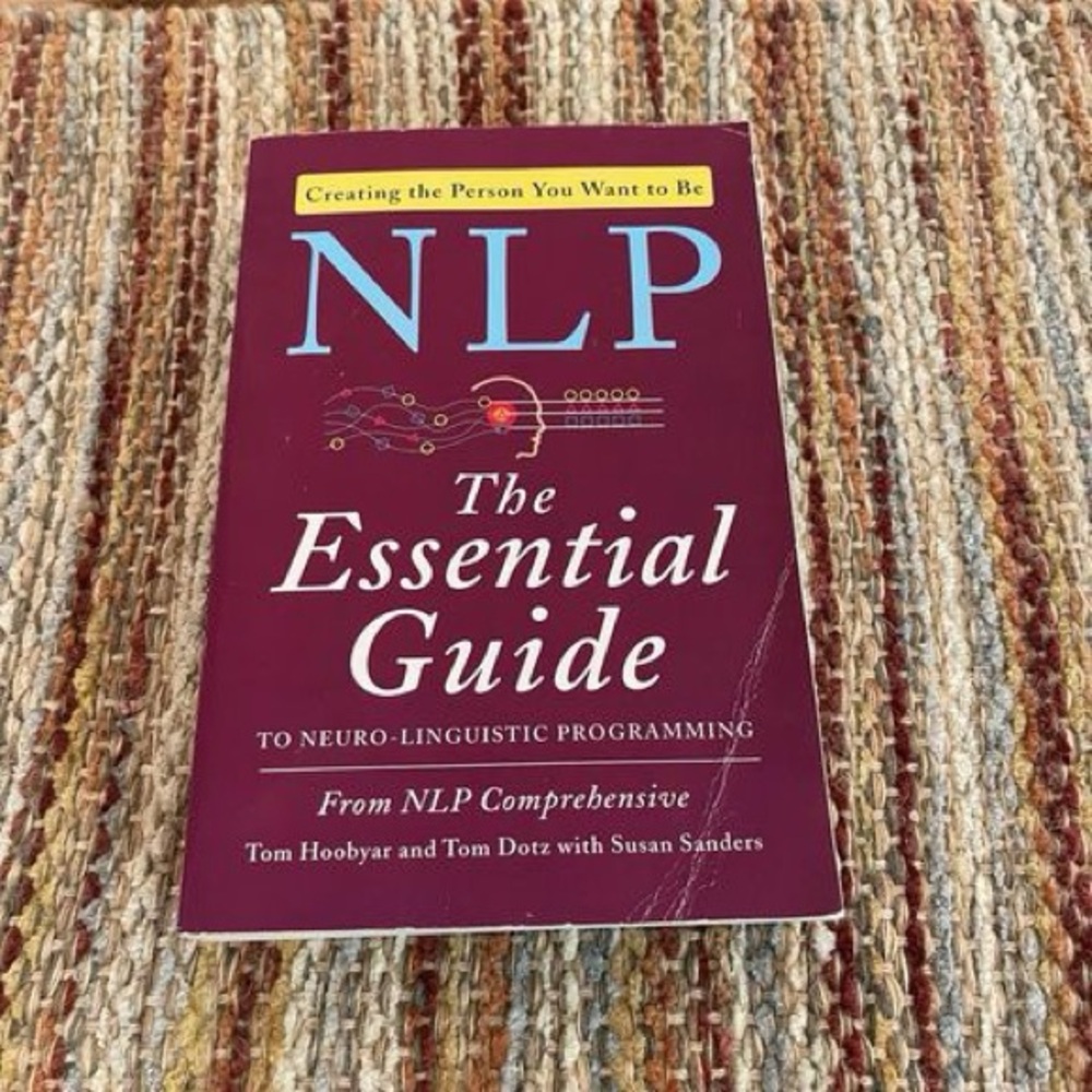 🧠NLP: The Essential Guide to Neuro-Linguistic Programming